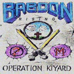 Baboon Rising : Operation Kiyard